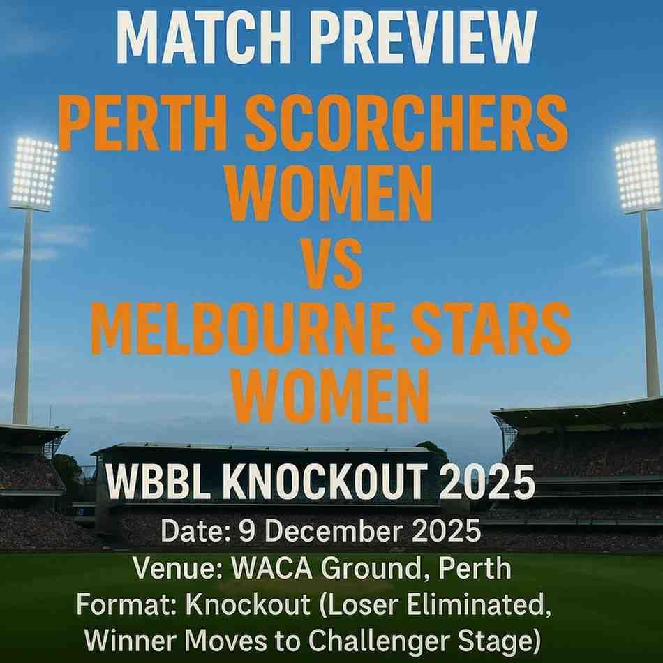WBBL Knockout 2025: Perth Scorchers Women vs Melbourne Stars Women Match Preview, Playing XI, Pitch & Live Streaming 1000061043829005070155921616